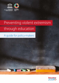 Preventing Violent Extremism through Education: A Guide for Policy-Makers