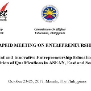 6th UNESCO-APEID Meeting on Entrepreneurship Education Designing a Relevant and Innovative Entrepreneurship Education: Towards Mutual Recognition of Qualifications in ASEAN, East and South Asia October 23-25, 2017, Manila, The Philippines | Co-organized by UNESCO Asia and Pacific Regional Bureau for Education, Bangkok, Thailand Commission on Higher Education, Philippines, Miriam College, Philippines | In cooperation with University of Santo Tomas, Philippines Office of the Mayor, The Quezon City Government