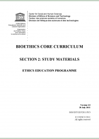 Bioethics Core Curriculum Section 2 : Study Materials, Ethics Education Programme