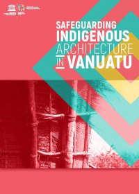 Safeguarding Indigenous Architecture in Vanuatu 