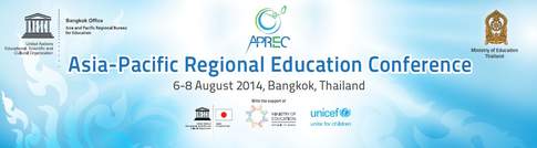 Asia-Pacific Regional Education Conference, 6-8 August 2014, Bangkok
