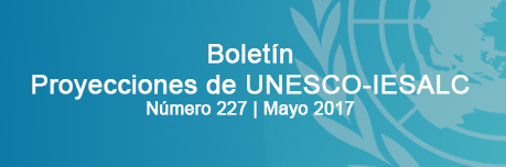 Mayo 2017 - Boletín UNESCO-IESALC