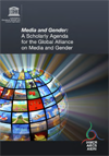 Media and gender: a scholarly agenda for the Global Alliance on Media and Gender