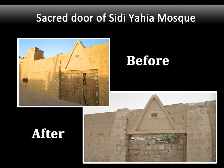 The sacred door to this mosque, sealed shut for centuries, was broken down in an attack in 2012, destroying a piece of cultural heritage for all of humanity.
