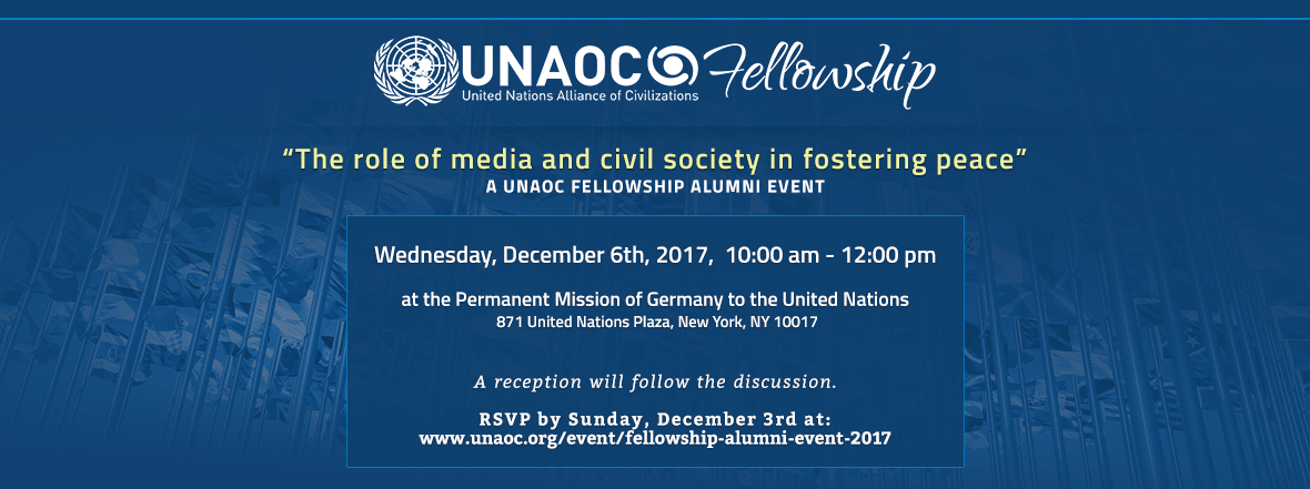“The role of media and civil society in fostering peace” – A UNAOC Fellowship Alumni Event