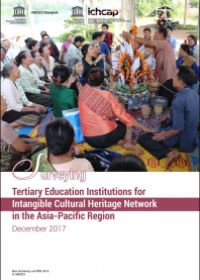 Surveying Tertiary Education Institutions for Intangible Cultural Heritage Network in the Asia-Pacific Region