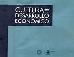 Cultura = Desarrollo Econmico