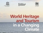 World Heritage and Tourism in a Changing Climate<BR>(DISPONIBLE SOLAMENTE EN INGLES)