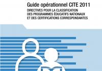 CITE 2011 guide opérationnel  : Directives pour la classification des programmes éducatifs nationaux et des certifications correspondantes