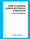 UN Women Evaluation Handbook: How to manage gender-responsive evaluation