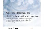 Advisory statement for effective international practice. Combatting corruption and enhancing integrity: A contempory challenge for the quality and credibility of higher education
