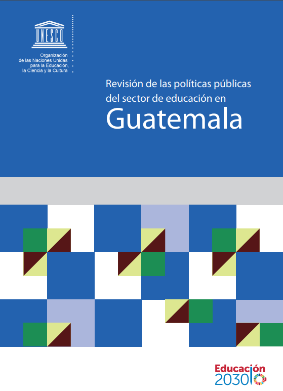 Revisión de las políticas públicas del sector educación en Guatemala