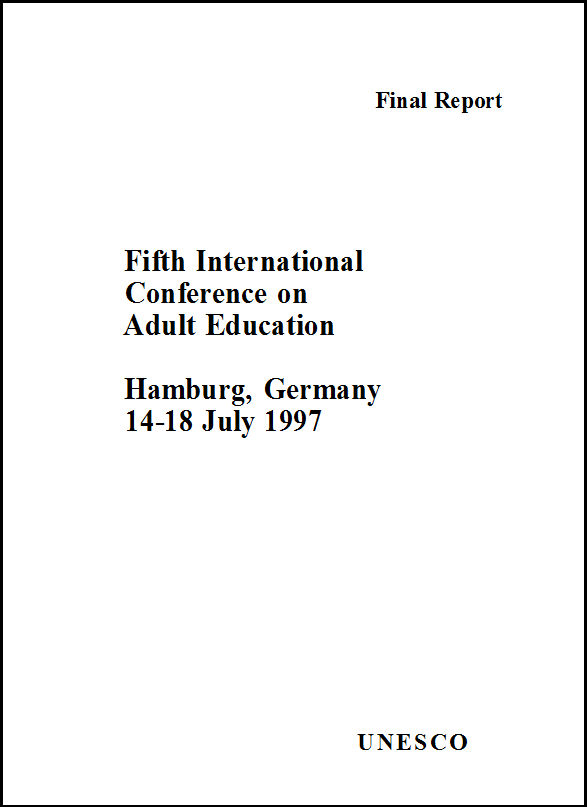5th International Conference on Adult Education; Hamburg, Germany; 1997: final report