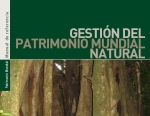 Gestin del Patrimonio Mundial Natural<BR><a href='http://whc.unesco.org/document/117412' target='_blank'>ENGLISH</a>  <a href='http://whc.unesco.org/document/120860' target='_blank'>FRANAIS</a>