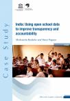  India: Using open school data to improve transparency and accountability 