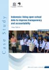 Indonesia: Using open school data to improve transparency and accountability 