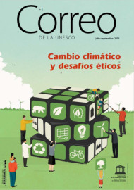 EL Correo de la Unesco: Cambio climático y desafíos éticos: julio-septiembre 2019