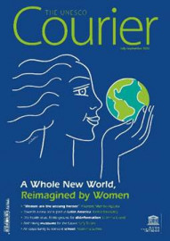 THE UNESCO COURIER A Whole New World, Reimagined by Women (July-September 2020)