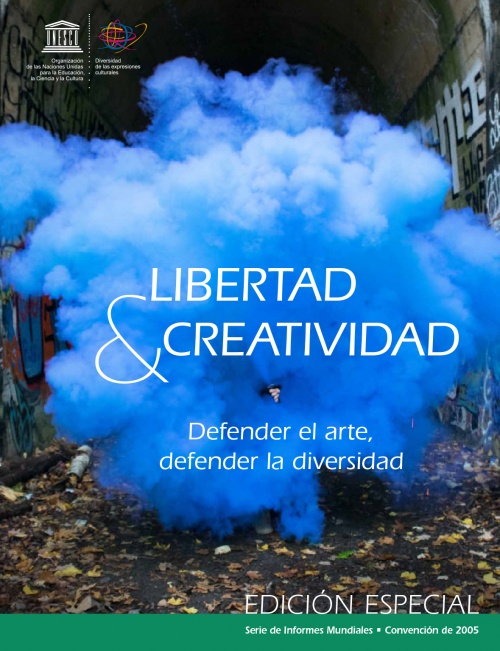 Libertad & Creatividad : Defender el arte, defender la diversidad