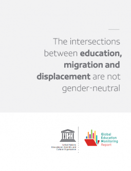 The intersections between education, migration and displacement are not gender-neutral