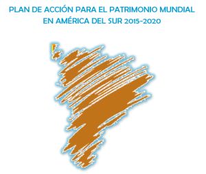 Action Plan for World Heritage in Central America and Mexico 2018-2023 (AVAILABLE ONLY IN SPANISH)