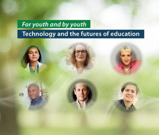 For youth and by youth-Technology and the futures of education
