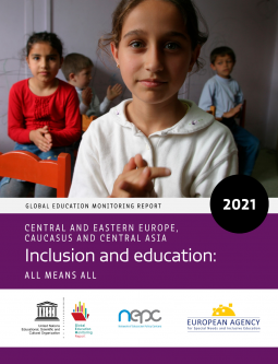 2021 Central and Eastern Europe, Caucasus and Central Asia Report - Inclusion and Education: All means all 