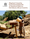 Mapping & Assessing Environmental Hazards of  Abandoned Mines inSub-Saharan African Countries