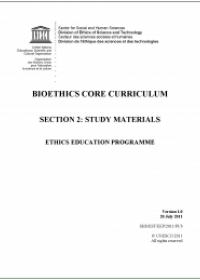 Bioethics Core Curriculum Section 2 : Study Materials, Ethics Education Programme