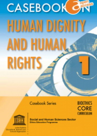 Casebook on Human Dignity and Human Rights