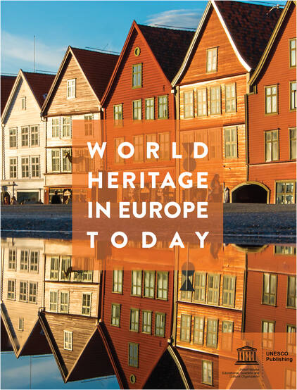 World Heritage in Europe Today