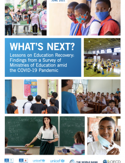 WHAT’S NEXT? Lessons on Education Recovery: Findings from a Survey of Ministries of Education amid the COVID-19 Pandemic