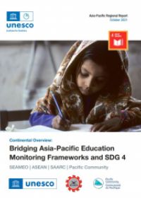 Bridging Asia-Pacific Education Monitoring Frameworks and SDG 4
