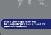 Guide to Conducting an R&D Survey: For Countries Starting to Measure Research and Experimental Development