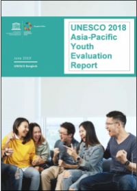 UNESCO 2018 Asia-Pacific Youth Evaluation Report, June 2019