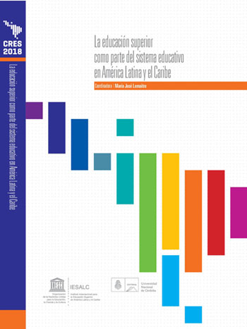 Colección CRES 2018 – La educación superior como parte del sistema educativo en América Latina y el Caribe. Calidad y aseguramiento de la calidad