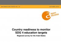 Country Readiness to Monitor SDG 4 Education Targets: Regional Survey for the Arab States