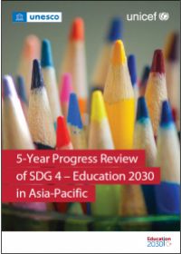 5-Year Progress Review of SDG 4 - Education 2030 in Asia-Pacific