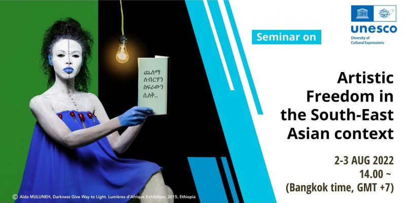 Banner for UNESCO Seminar: Artistic Freedom in the South-East Asian Context
