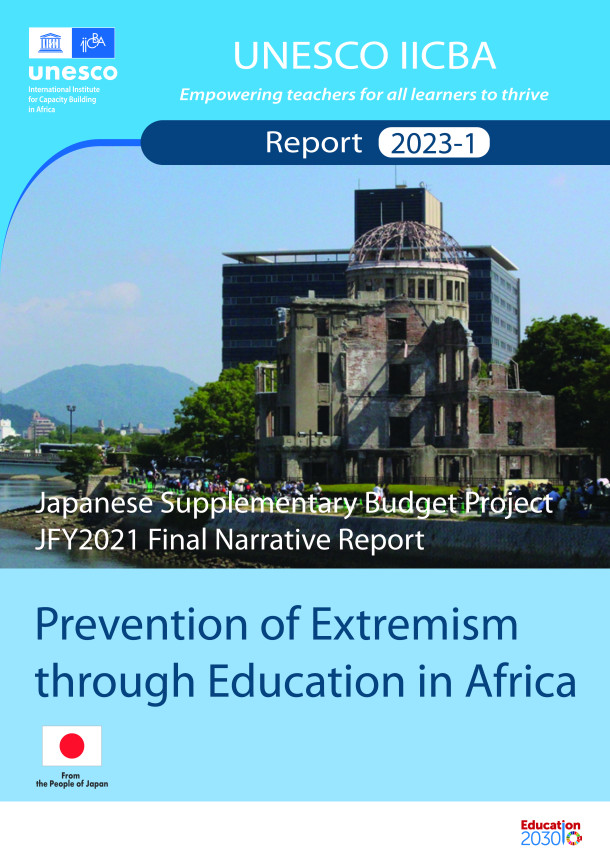 Prevention of Extremism through Education in Africa: Japanese Supplementary Budget Project JFY2021 Final Narrative Report