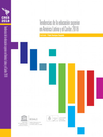 Colección CRES 2018 – Tendencias de la educación superior en América Latina y el Caribe 2018