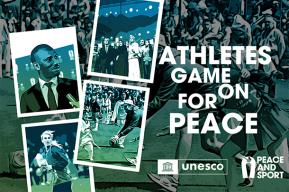 “Athletes Game On for Peace” a UNESCO – Peace and Sport International Dialogue