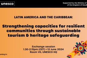 UNESCO presents progress on sustainable tourism and intangible heritage project in Latin America and the Caribbean